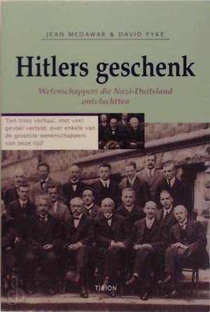 Imagen de archivo de Hitlers geschenk Wetenschappers die nazi-Duitsland ontvluchtten a la venta por Primrose Hill Books BA