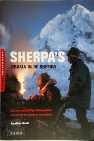 Beispielbild fr Sherpa's drama in de sneeuw, hoe een noodlottige klimexpeditie de rol van de sherpa's veranderde zum Verkauf von Antiquariaat Schot