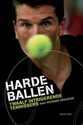 Harde ballen. Twaalf intrigerende tennissers.