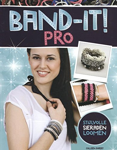 Stock image for Band-it! Pro: loomen voor ptofessionals for sale by medimops