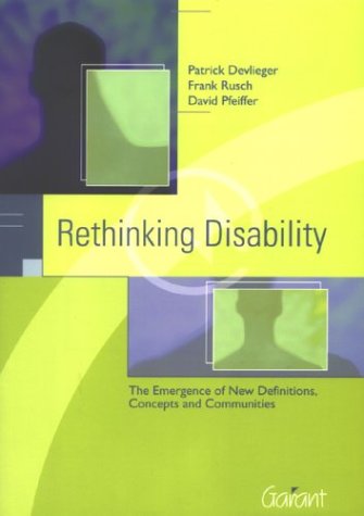 Stock image for Rethinking Disability : The Emergence of New Definitions, Concepts and Communities for sale by Better World Books
