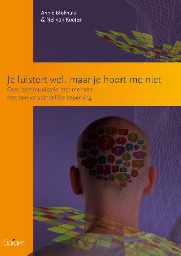 Stock image for Je luistert wel, maar je hoort me niet. Over communicatie met mensen met een verstandelijke beperking (O&A-Reeks) for sale by Revaluation Books