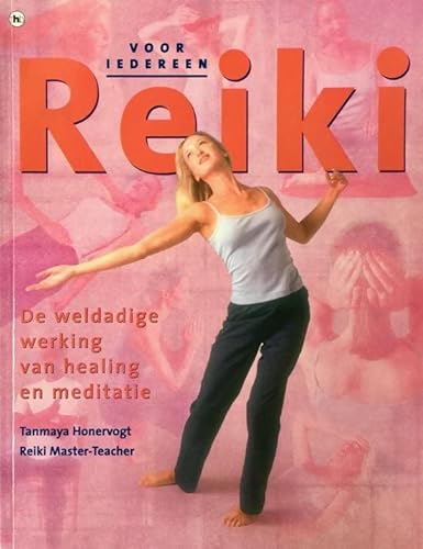 Beispielbild fr Reiki voor iedereen: de weldadige werking van healing en meditatie zum Verkauf von medimops