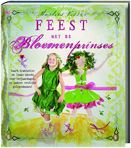 Imagen de archivo de Feest met de Bloemenprinses / druk 1 a la venta por medimops