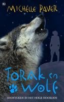 Torak en Wolf: Avonturen in het Hoge Noorden (Avonturen uit een magisch verleden, #3) - Paver, Michelle