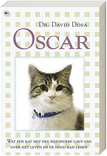 Stock image for Oscar: wat een kat met een bijzondere gave ons over het leven en de dood kan leren for sale by WorldofBooks
