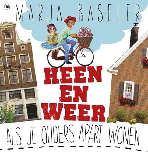 Heen en weer: als je ouders apart wonen - Baseler, Marja