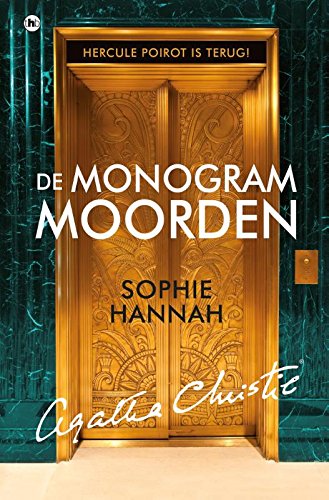 Beispielbild fr Monogram Moorden, De. Een Nieuw Hercule Poirot-Mysterie door Sophie Hannah. zum Verkauf von La Librera, Iberoamerikan. Buchhandlung
