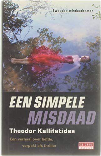 Stock image for Een simpele misdaad (De Geus Spanning) for sale by Better World Books Ltd