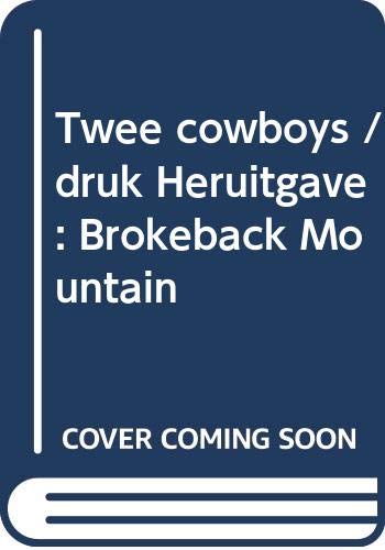 Beispielbild fr Twee cowboys / druk Heruitgave: Brokeback Mountain zum Verkauf von medimops