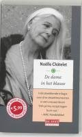 De dame in het blauw / druk Herdruk: trilogie - Chatelet, N.