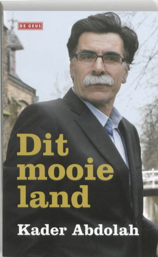 Stock image for Dit mooie land: Mirza-columns uit de Volkskrant for sale by Better World Books Ltd