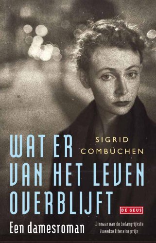 Beispielbild fr Wat er van het leven overblijft (Dutch Edition) zum Verkauf von Better World Books Ltd