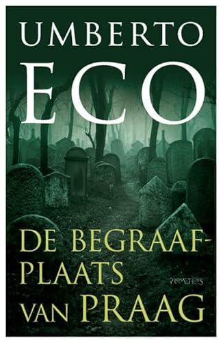 Begraafplaats van Praag / druk 17 - Eco, Umberto