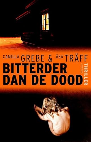 Stock image for Bitterder dan de dood for sale by Better World Books Ltd