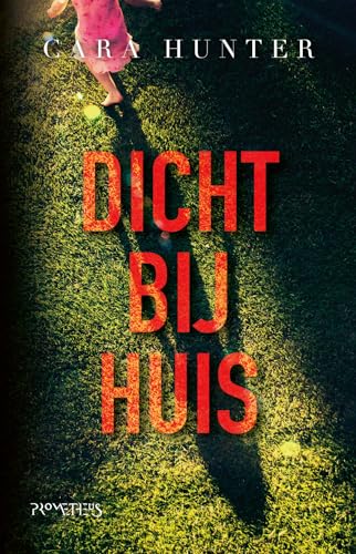 9789044638363: Dicht bij huis (Dutch Edition)