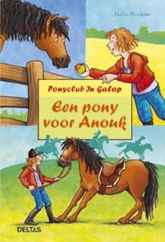 Beispielbild fr Een pony voor Anouk (Ponyclub in Galop) zum Verkauf von WorldofBooks