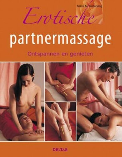 Imagen de archivo de Erotische Partnermassage -ontspannen en genieten a la venta por Untje.com