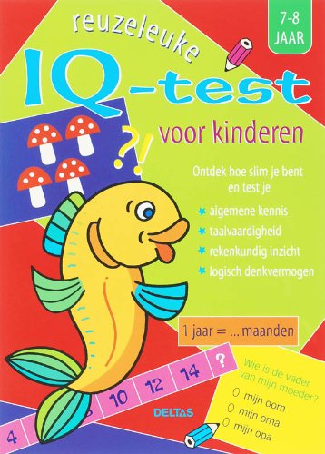 Imagen de archivo de Reuzeleuke IQ-test voor kinderen (7-8 j.): Ontdek hoe slim je bent en test je algemene kennisn taalvaardigheid, rekenkundig inzicht en logisch denkvermogen a la venta por WorldofBooks