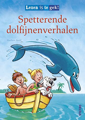 Beispielbild fr Spetterende dolfijnenverhalen: Leuke verhalen voor beginnende lezers! (Lezen is te gek!, 0) zum Verkauf von WorldofBooks