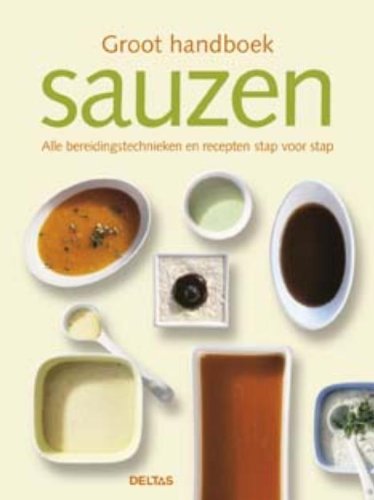 Stock image for Groot handboek sauzen for sale by WorldofBooks