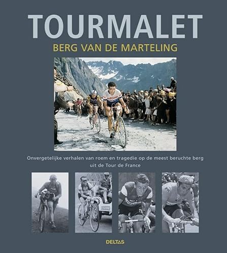 Stock image for Tourmalet: berg van de marteling for sale by medimops