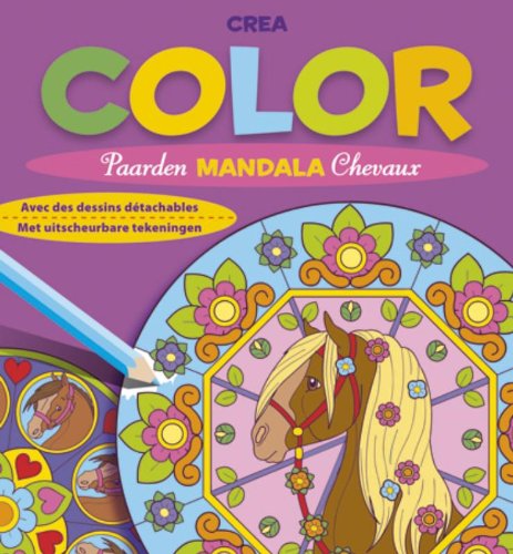 Beispielbild fr Crea Color Mandala Chevaux : Avec des dessins dtachables, Edition bilingue franais-hollandais zum Verkauf von medimops