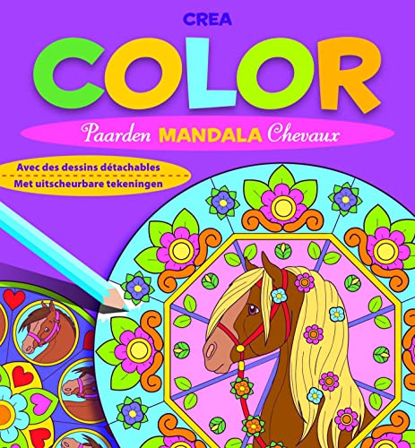 9789044731279: Crea Color Mandala Chevaux: Avec des dessins dtachables, Edition bilingue franais-hollandais