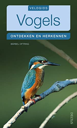 Stock image for Vogels: ontdekken en herkennen (Veldgids) for sale by medimops