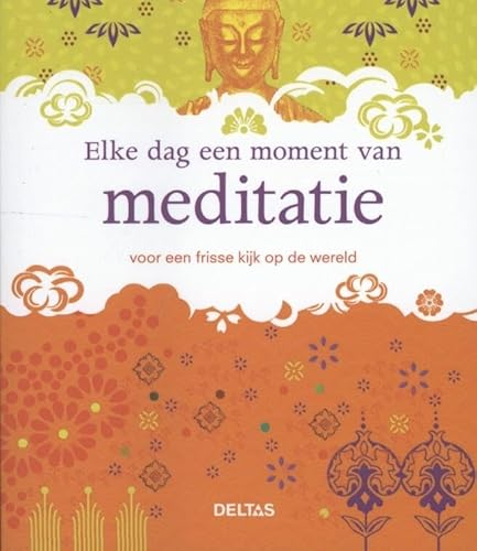 Beispielbild fr Elke dag een moment van meditatie: voor een frisse kijk op de wereld zum Verkauf von medimops