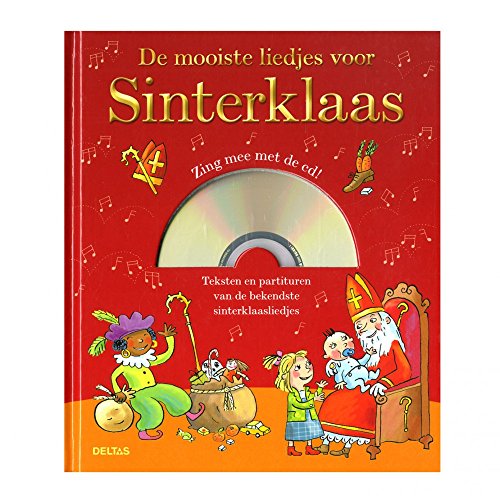 Beispielbild fr De mooiste liedjes voor Sinterklaas: zing mee met de cd teksten en partituren van de bekendste sinterklaasliedjes zum Verkauf von medimops