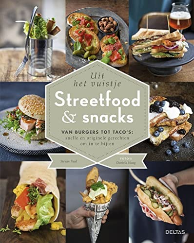 Beispielbild fr Streetfood and snacks: uit het vuistje zum Verkauf von medimops