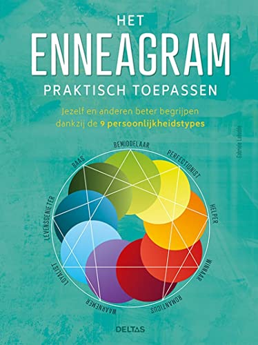 Stock image for Het enneagram praktisch toepassen: Jezeld en anderen beter begrijpen dankzij de 9 persoonlijkheidstypes for sale by Revaluation Books