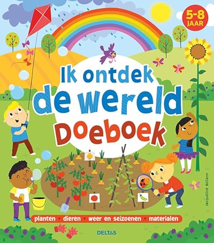 Beispielbild fr Ik ontdek de wereld doeboek: Planten - dieren - weer en seizoenen - materialen zum Verkauf von Reuseabook