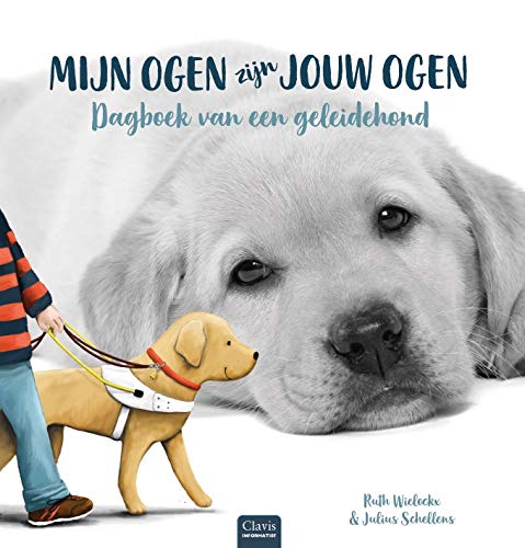 Beispielbild fr Mijn ogen zijn jouw ogen: dagboek van een geleidehond (Clavis informatief) zum Verkauf von Buchpark