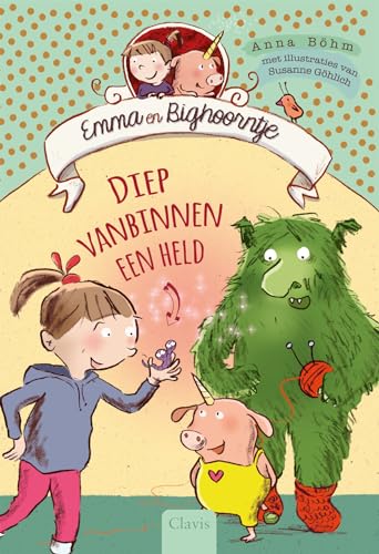 Stock image for Diep vanbinnen een held (Emma en Bighoorntje, 2) for sale by Buchpark