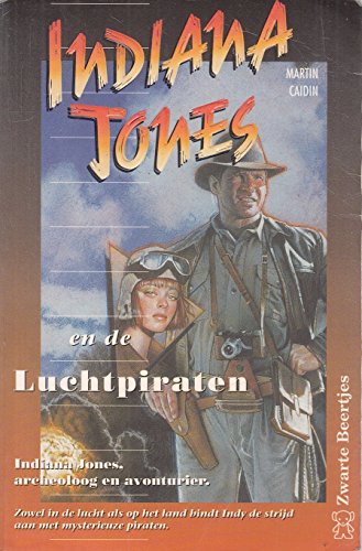 Beispielbild fr INDIANA JONES EN LUCHTPIRATEN zum Verkauf von medimops