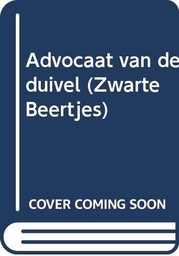 Beispielbild fr Advocaat van de duivel (Zwarte Beertjes) zum Verkauf von ThriftBooks-Atlanta