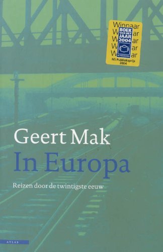 9789045011783: In Europa: reizen door de twintigste eeuw