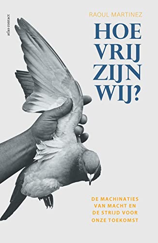 Beispielbild fr Hoe vrij zijn wij? (Dutch Edition) zum Verkauf von Better World Books Ltd
