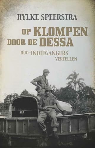 9789045028842: Op klompen door de dessa: Indigangers vertellen (Dutch Edition)