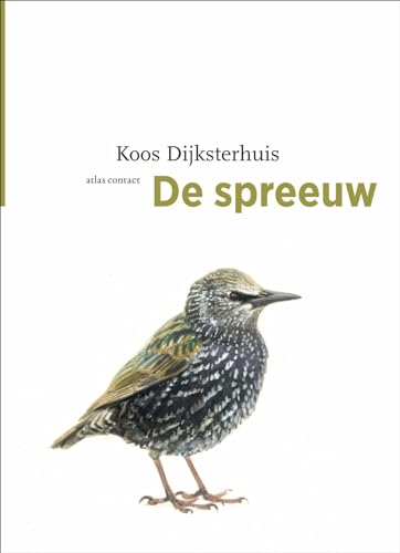 Beispielbild fr De spreeuw (De vogelserie, 7) zum Verkauf von medimops