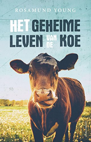 Beispielbild fr Het geheime leven van de koe zum Verkauf von Reuseabook