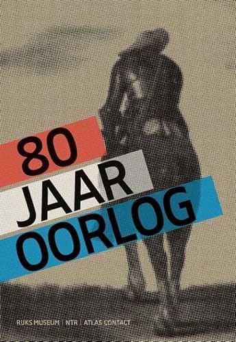 Stock image for 80 jaar oorlog (Dutch Edition) for sale by Books Unplugged