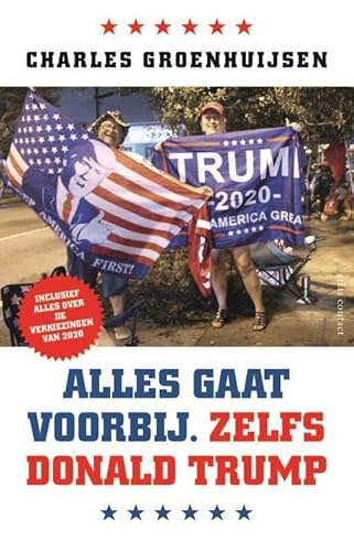 Stock image for Alles gaat voorbij. Zelfs Donald Trump (Dutch Edition) for sale by Wonder Book