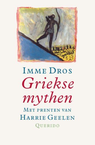 Beispielbild fr Griekse mythen. Met prenten van Harrie Geelen. zum Verkauf von Scrinium Classical Antiquity