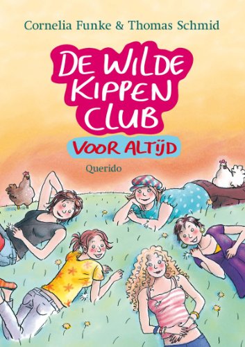 Stock image for DE WILDE KIPPEN CLUB VOOR ALTIJD / DRUK 1 for sale by Better World Books Ltd