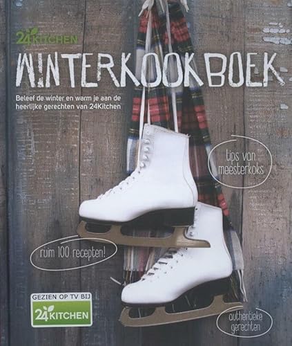Imagen de archivo de Winterkookboek: beleef de winter en warm je aan de heerlijke gerechten van 24Kitchen a la venta por WorldofBooks