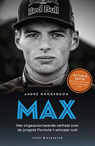 Stock image for Max: het ongeautoriseerde verhaal over de jongste Formule 1-winnaar ooit (Dutch Edition) for sale by Caspian Books