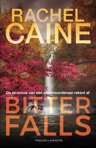 Imagen de archivo de Bitter Falls: De ex-vrouw van de seriemoordenaar rekent af (Stillhouse Lake-serie, 4) a la venta por WorldofBooks